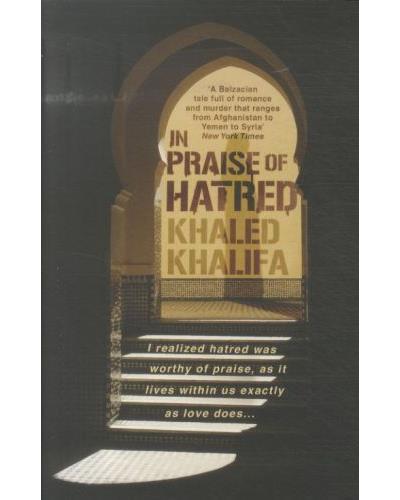 IN PRAISE OF HATRED
