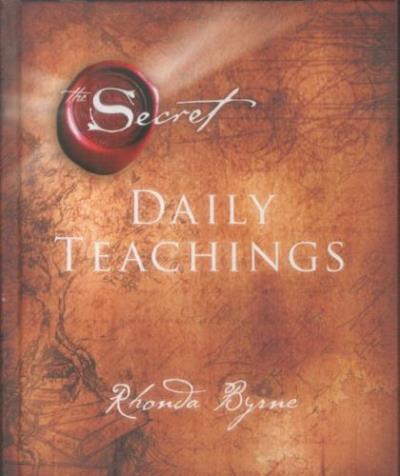 The secret, daily teachings - Rhonda Byrne - relié