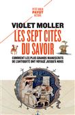 Les sept cités du savoir