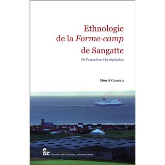 Ethnologie de la Forme-camp de Sangatte