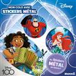 Disney 100 Disney - Mon colo avec stickers métal (Ariel, Mirabel, Mr Indestructible) - Des stickers