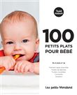 Les petits Marabout : 100 petits plats pour bébé