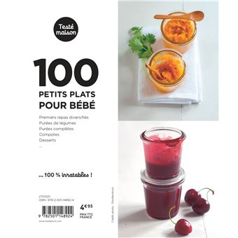 Les petits Marabout : 100 petits plats pour bébé