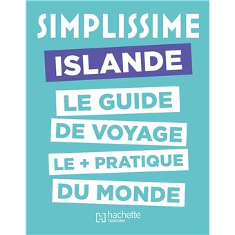 Le Guide Simplissime Islande