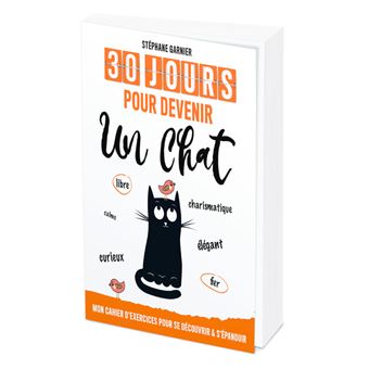 30 jours pour devenir un chat