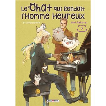 Le Chat qui Rendait l'Homme Heureux - Et Inversement T07