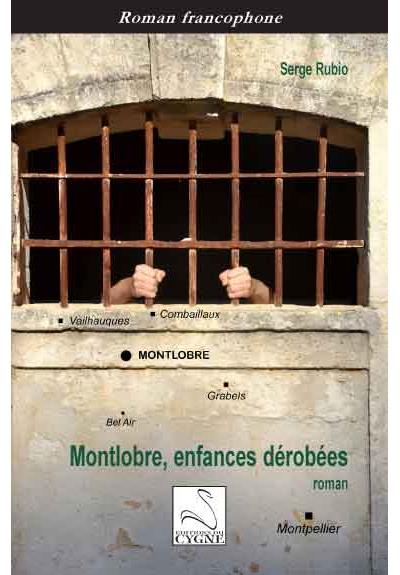 Montlobre, enfances dérobées