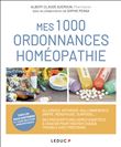 Mes 1000 ordonnances homéopathie