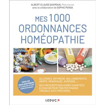 Mes 1000 ordonnances homéopathie