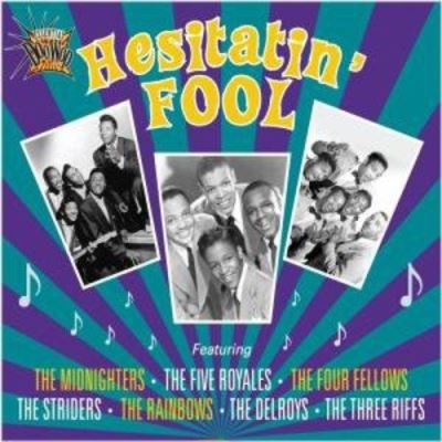 Essentials doo wop - Hesitatin fool