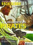 Dossier d'archéologie N°394 A la découverte des pirates  - juillet/août 2019