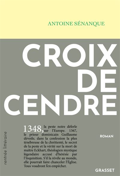 Croix de cendre Roman Dernier livre de Antoine Sénanque