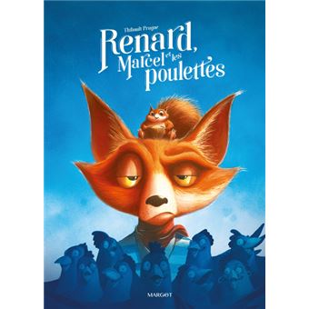Renard, Marcel et les Poulettes