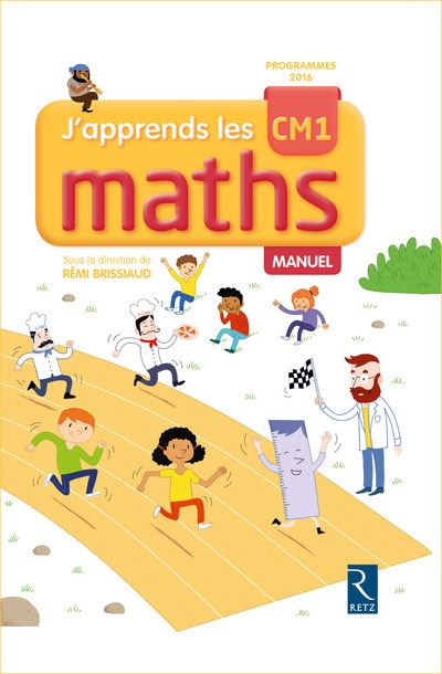 J Apprends Les Maths Cm1 Manuel Cahier Manuel Et Cahier D Activites Broche Remi Brissiaud Andre Ouzoulias Pierre Clerc Achat Livre Fnac