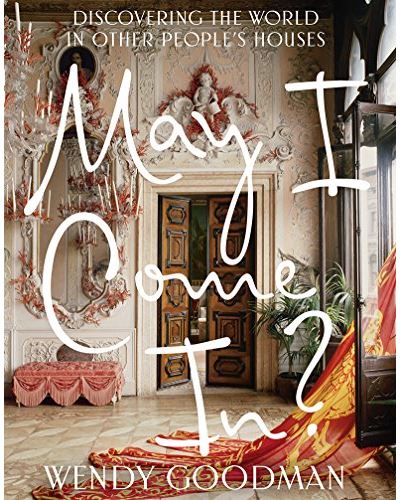 May I come in ? - Wendy Goodman - relié