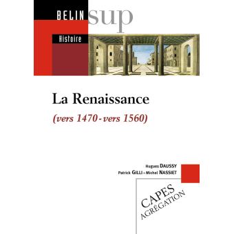 La Renaissance (vers 1470 - vers 1560) - broché - Laurent