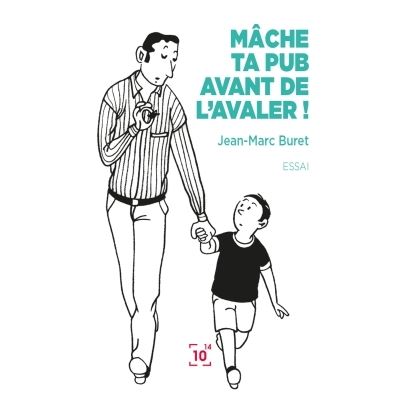Mâche ta pub avant de l'avaler !