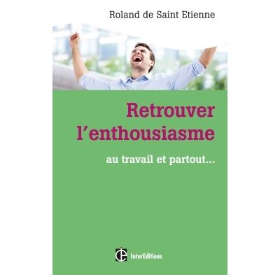 Retrouver l'enthousiasme