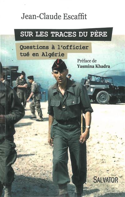 Sur les traces du père, questions à l'officier tué en Algérie