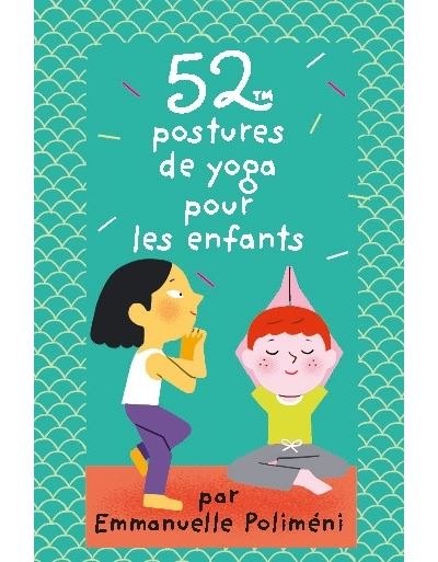 52 postures de yoga pour les enfants