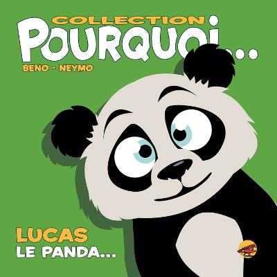 Lucas, Le Panda