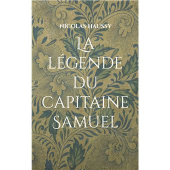 La légende du capitaine Samuel