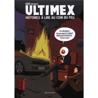 Ultimex Histoires A Lire Au Coin Du Feu Ultimex Gad Broche Achat Livre Fnac