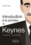 Introduction à la pensée de Keynes. Le long terme… c’est maintenant