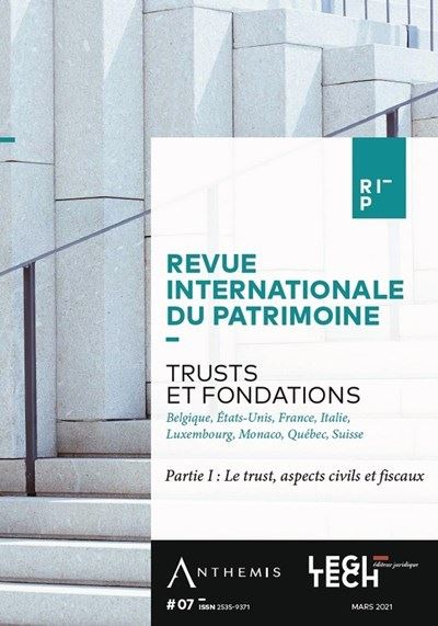 Trusts et fondations - Partie I : Le trust, aspects civils et fiscaux -  Collectif - broché