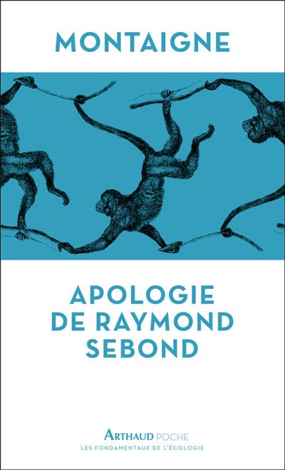 Apologie de Raymond Sebon - Michel De Montaigne - Poche