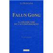 Falung Gong, la voie de l'accomplissement