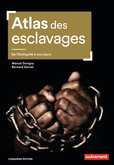 Atlas historique de l'esclavage