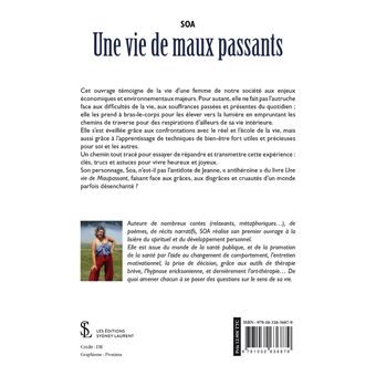 Une vie de maux passants
