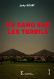 Du sang sur les terrils