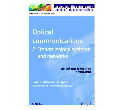 Optical communications 2. transmission systems and networks 