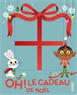 Oh ! le cadeau de Noël