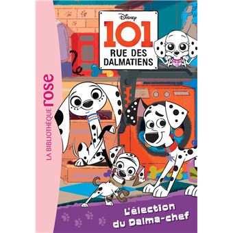 101, rue des Dalmatiens 02 - L'élection du Dalma-chef