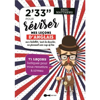 2 minutes 33 pour réviser mes leçons d'anglais