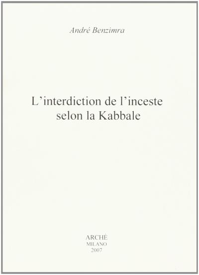 L'interdiction de l'inceste selon la Kabbale