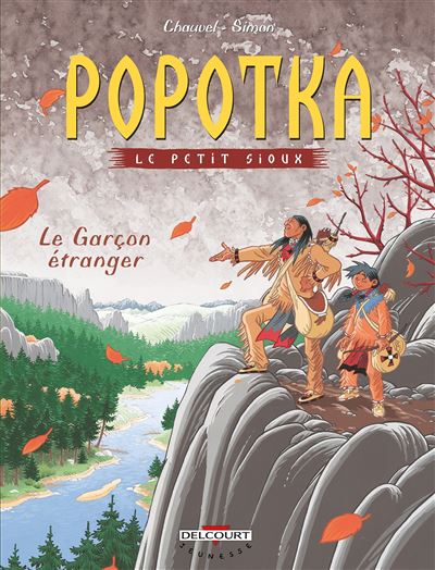 Popotka le petit sioux T07 Garçon étranger