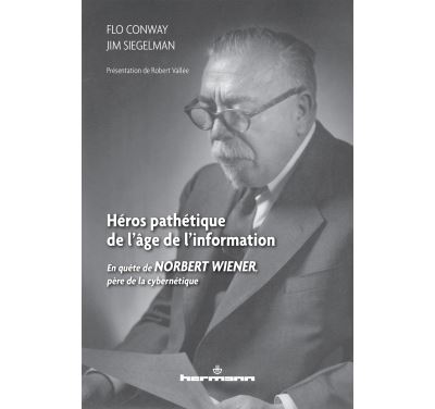 Héros pathétique de l'âge de l'information - Flo Conway - broché