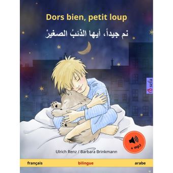 Dors Bien Petit Loup Francais Arabe Livre Bilingue Pour Enfants Avec Livre Audio Ebook Epub Ulrich Renz Barbara Brinkmann Achat Ebook Fnac