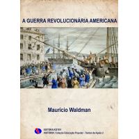 A Guerra Revolucionária Americana