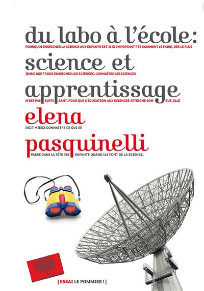 Du labo à  l'école : science et apprentissage - Elena Pasquinelli - broché