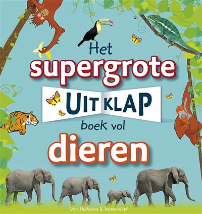 Het supergrote uitklapboek vol dieren
