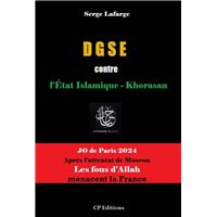 DGSE contre l'Etat Islamique - Khorasan