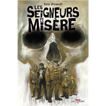 Les Seigneurs de la misère