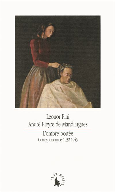 L'ombre portée - Leonor Fini - broché