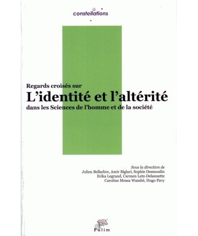 Regards croisés sur l'identité et l'altérité dans les sciences de l'homme et de la société 