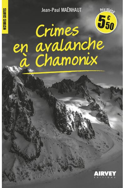 Crimes en avalanche à Chamonix